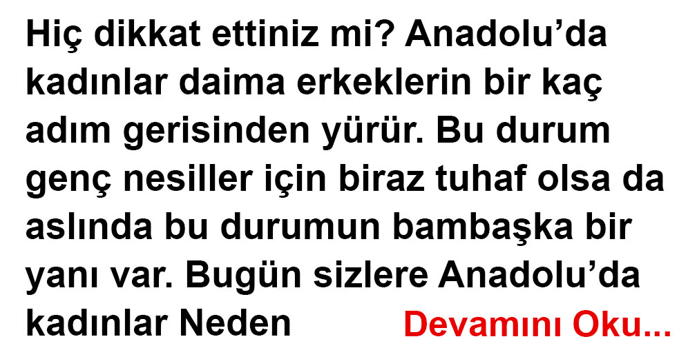 Anadolu’da Kadınlar Neden Erkeklerin Arkasından Yürür 1 Anadolu’da Kadınlar Neden Erkeklerin Arkasından Yürür