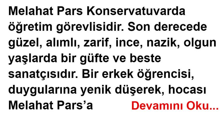 AŞIK ÖĞRENCİSİNİN AŞKINA YANIT