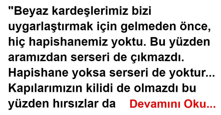 BEYAZ ADAM GELMEDEN ÖNCE…