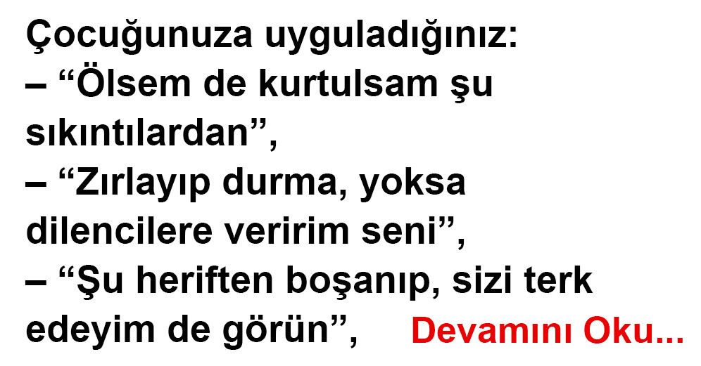 ÇOCUK, DOĞDUĞUNA NASIL PİŞMAN EDİLİR? 1 ÇOCUK, DOĞDUĞUNA NASIL PİŞMAN EDİLİR?