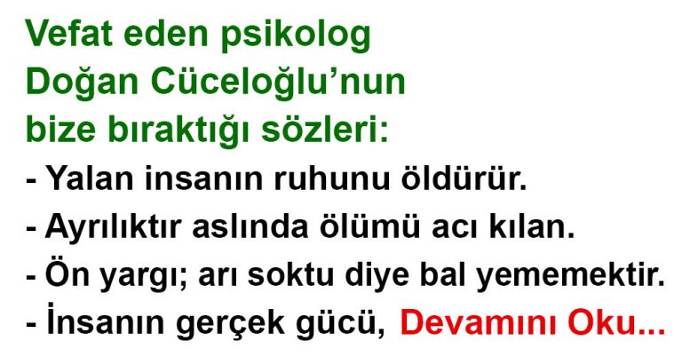Doğan Cüceloğlu’nun bize bıraktığı sözleri