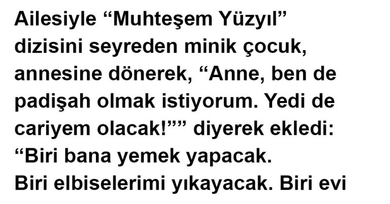 Padişahım çok yaşa!